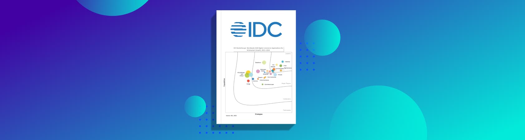 BigCommerce Named a Leader in the IDC MarketScape for B2B Digital Commerce Applications for Midmarket Growth